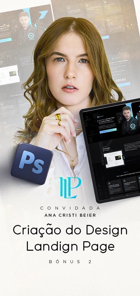 Bônus 2 - Criação do Design da Landing page com a Ana Cristi Beier